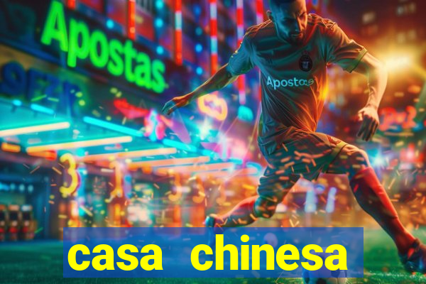 casa chinesa plataforma de jogos